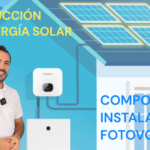 Introducción a la Energía Solar: componentes de una instalación fotovoltaica